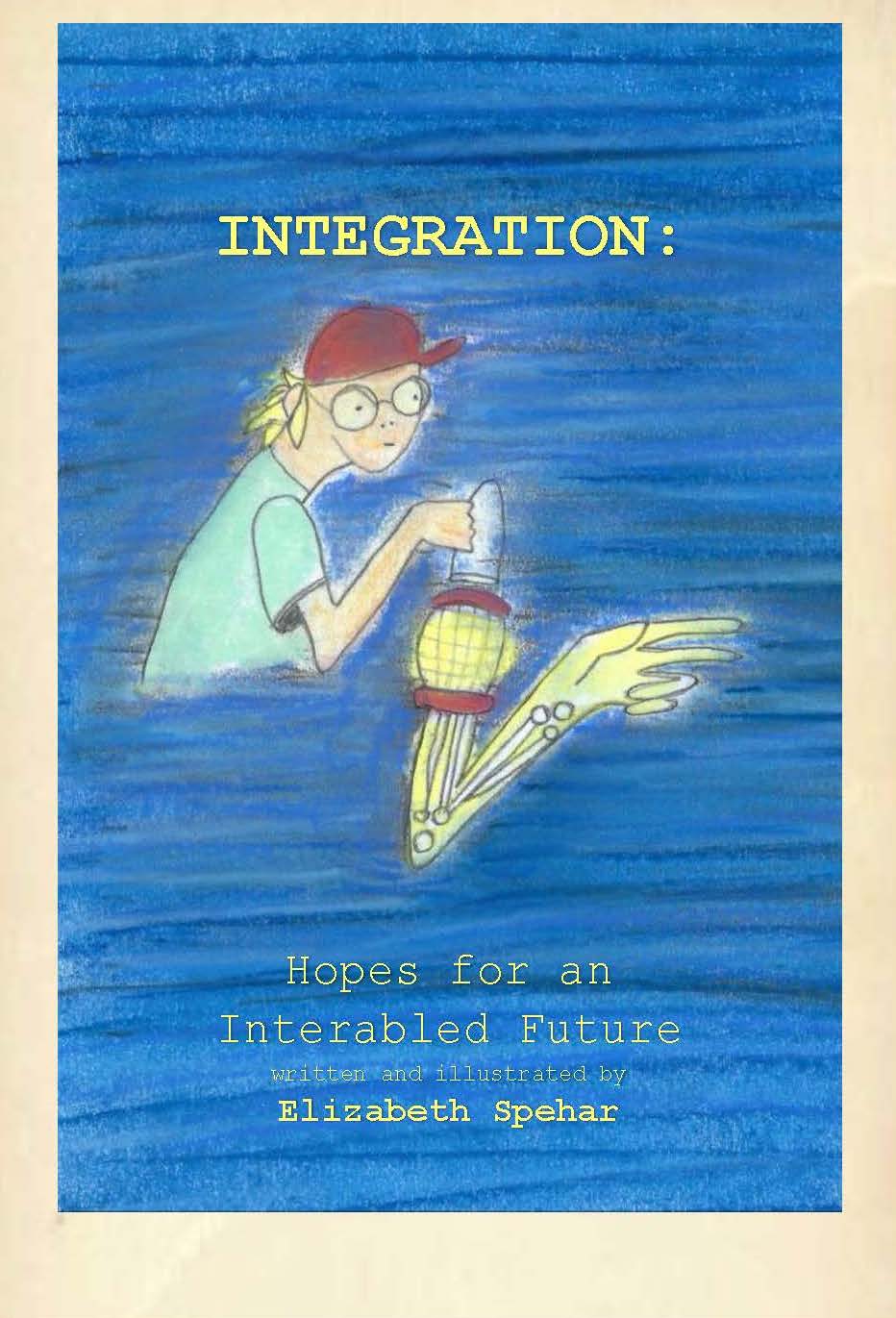 cover page for "Integration", a figure holding a robotic arm emerges from a blue background